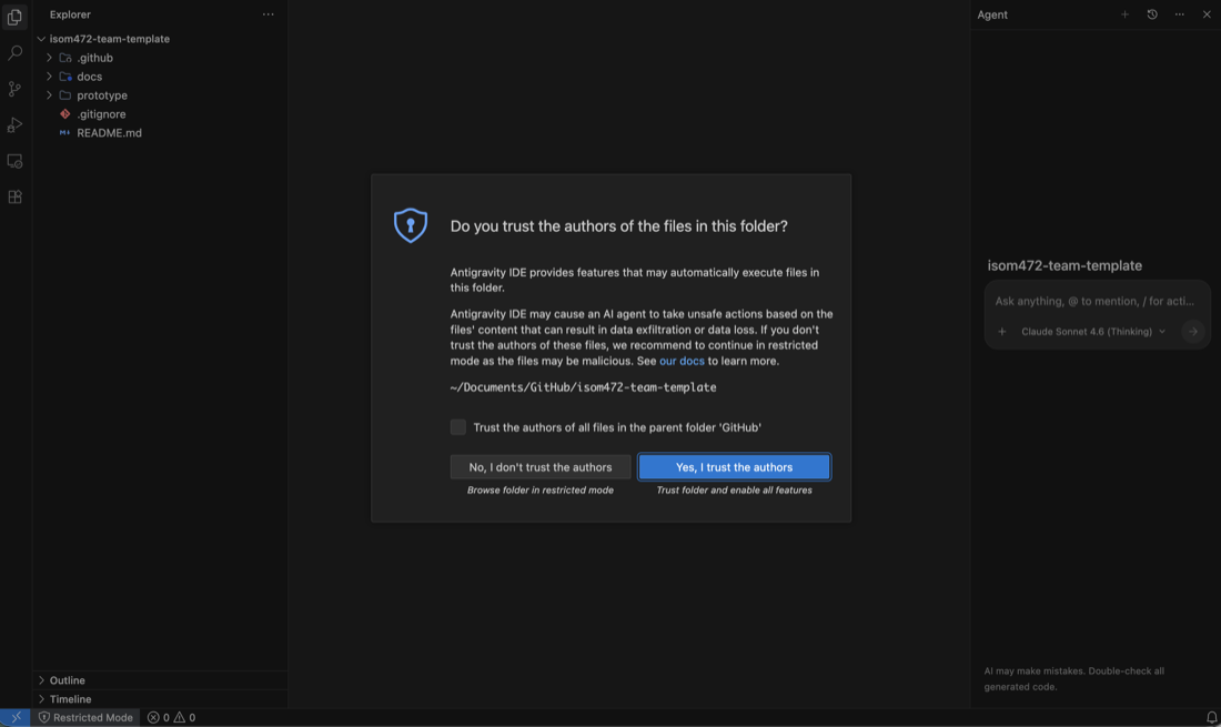 A dialog headed &ldquo;Do you trust the authors of the files in this folder?&rdquo; naming the folder ~/Documents/GitHub/isom472-team-template. Two buttons sit at the bottom: &ldquo;No, I don&rsquo;t trust the authors&rdquo;, noted underneath as browsing the folder in restricted mode, and &ldquo;Yes, I trust the authors&rdquo;, noted as trusting the folder and enabling all features.