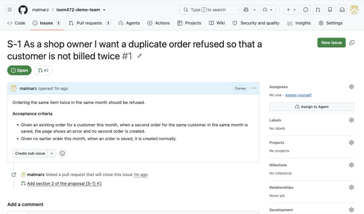 An open GitHub issue numbered 1, titled &ldquo;S-1 As a shop owner I want a duplicate order refused so that a customer is not billed twice&rdquo;. The body states the rule and lists two acceptance criteria, and a line underneath reads &ldquo;linked a pull request that will close this issue&rdquo;, pointing at pull request #2.